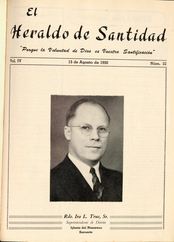 Portada: Reverendo Ira Llewellyn True, Superintendente del Distrito Suroeste, Iglesia del Nazareno