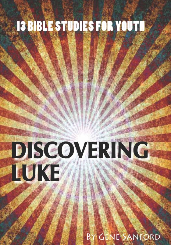 Discovering Luke: Bible Study and Quizzing for Youth