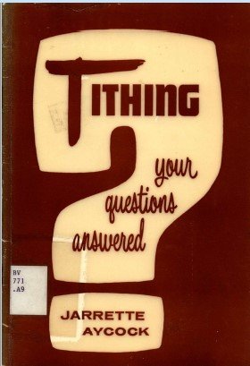 Tithing -- Your Questions Answered